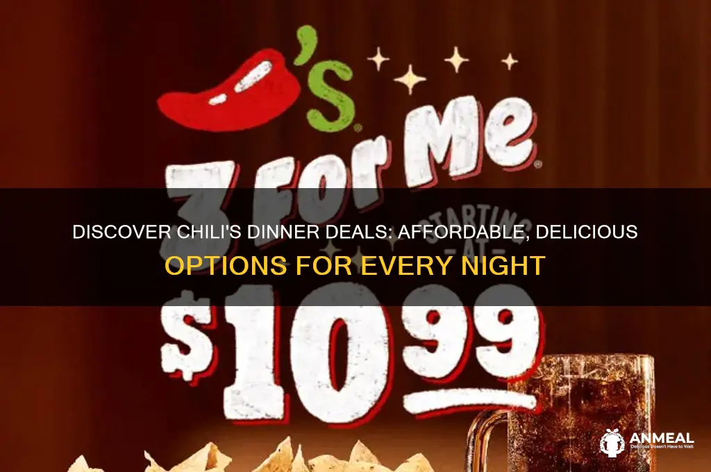 what dinner deals does chillis have