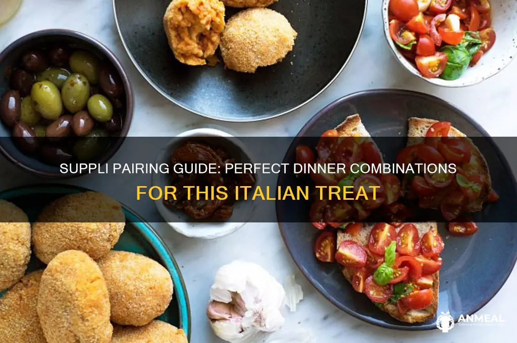 what dinner does suppli pair with