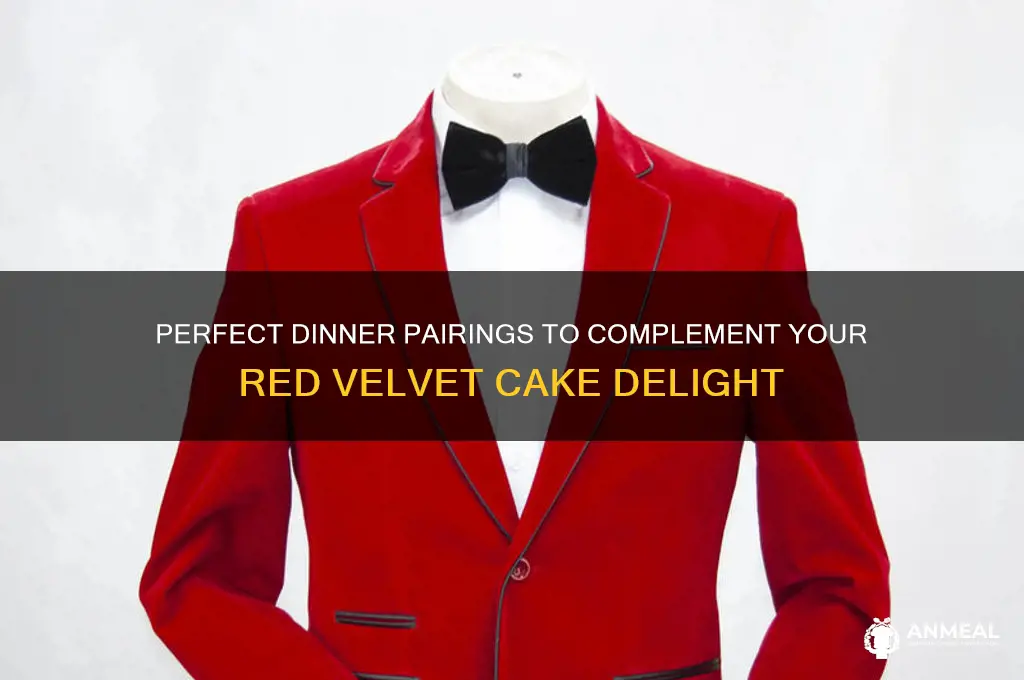 what dinner goes with red velvet cake