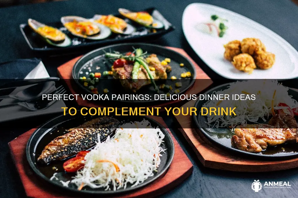 what dinner goes with vodka