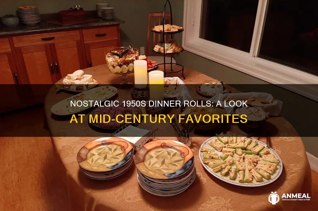 what dinner rolls were popular in the 1950