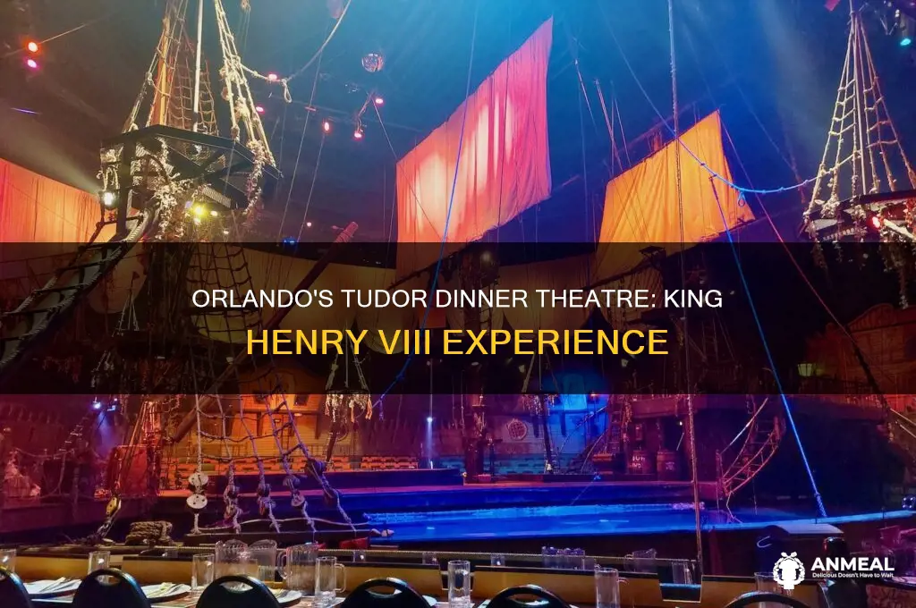 what dinner theatre in orlando has king henry the viii