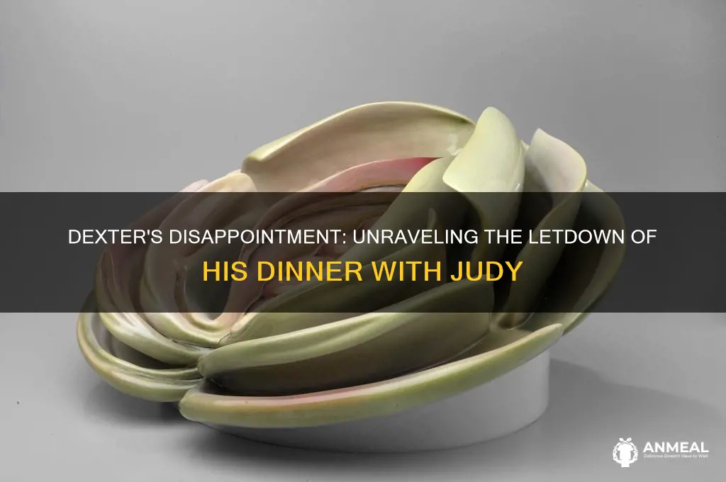 what disappoints dexter about his dinner with judy