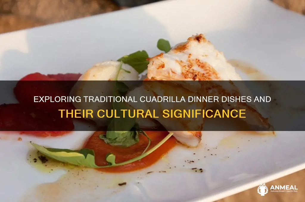 what dishes are in cuadrilla dinner