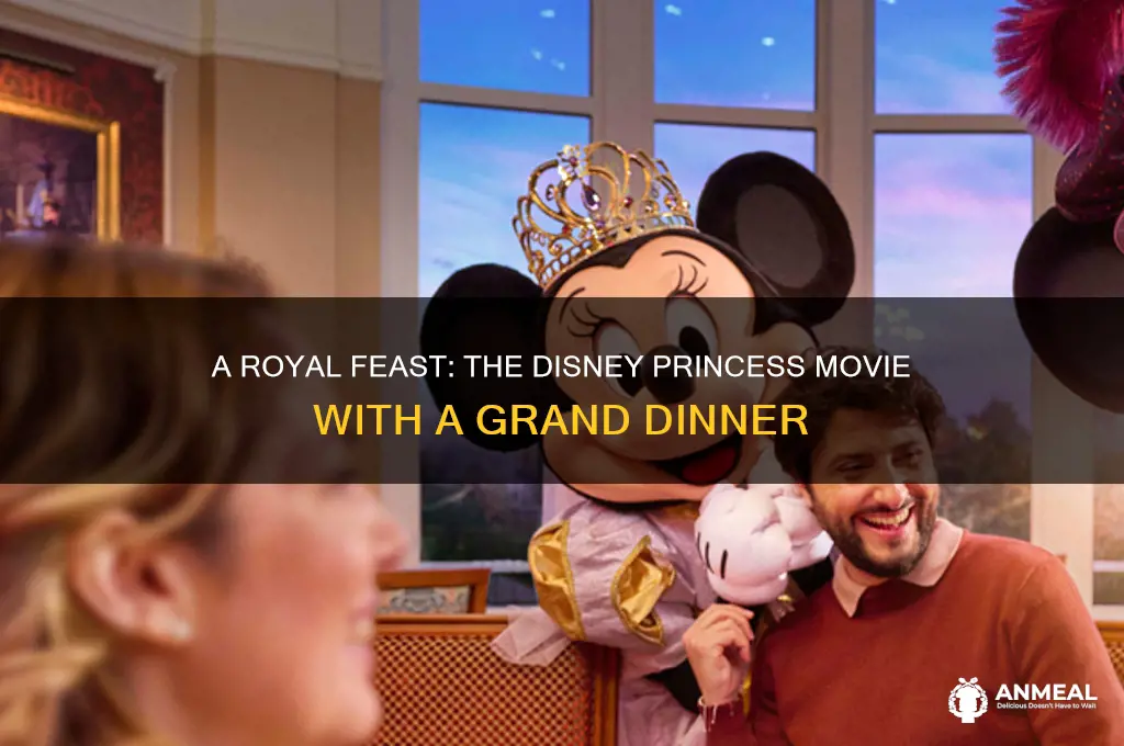 what disney princess movie involves a feast dinner