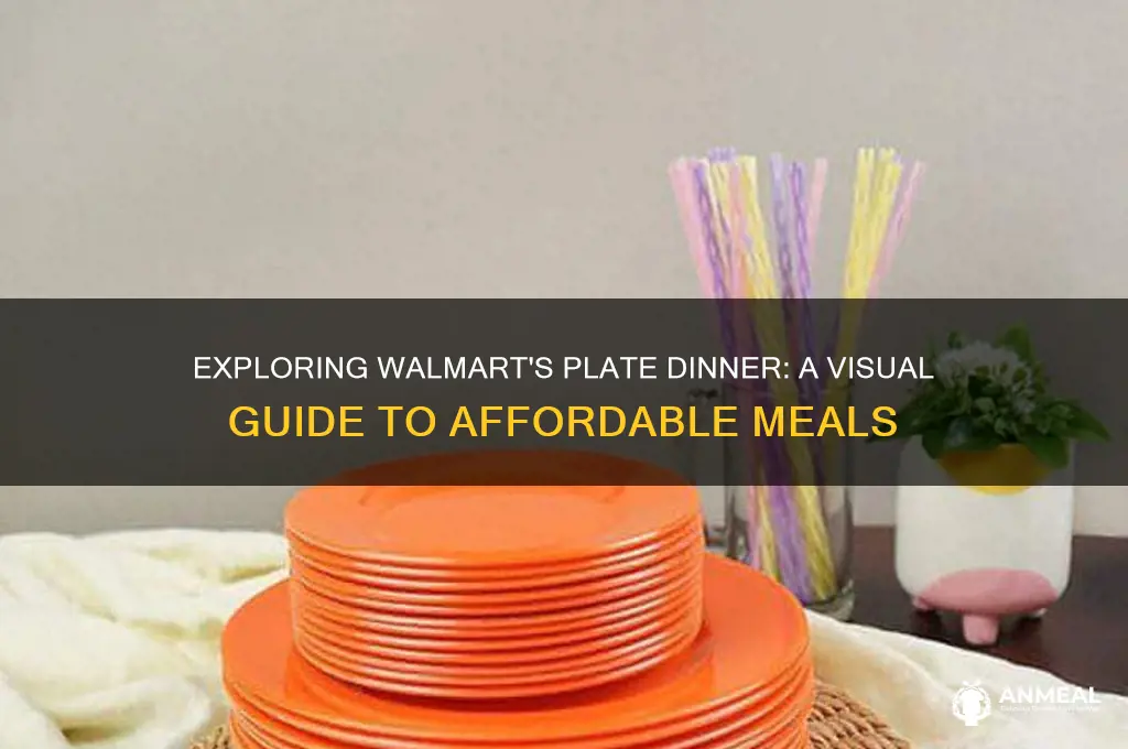 what do a plate dinner at wal mart look like