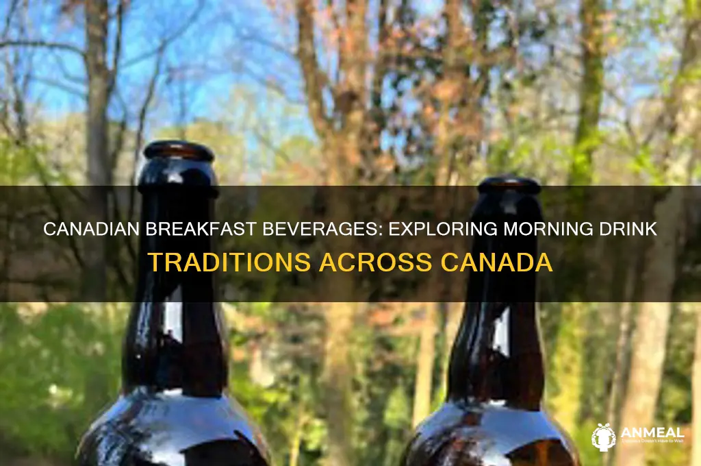 what do canadians drink for breakfast