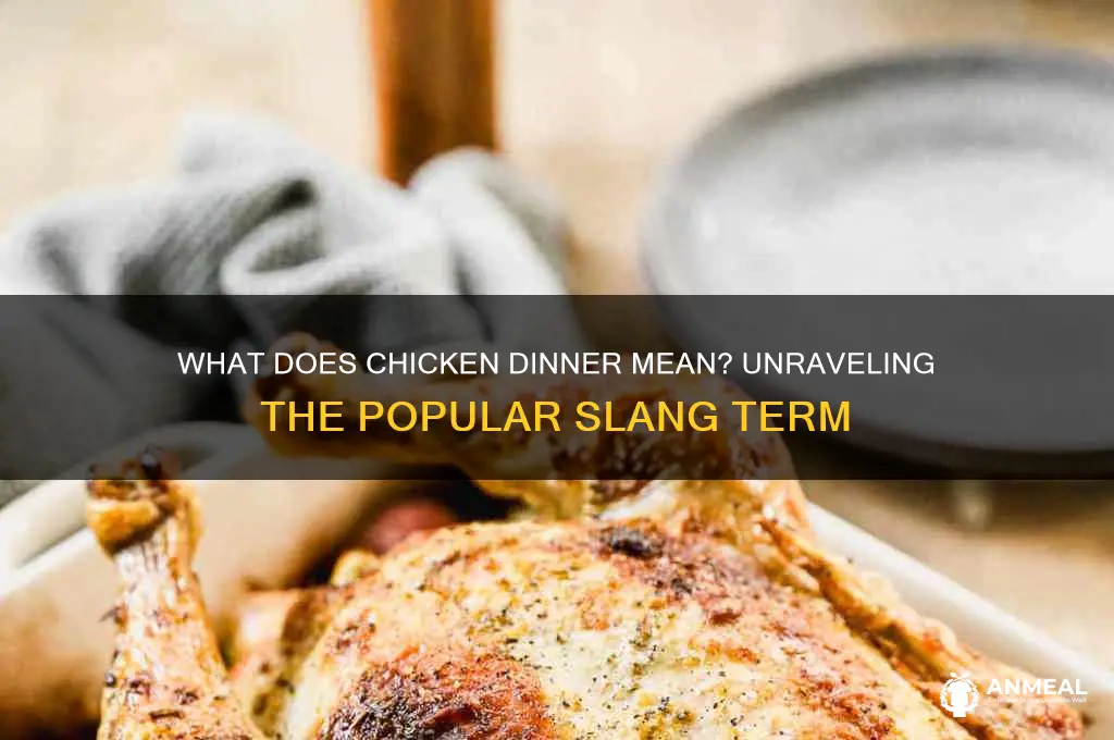 what do chicken dinner mean