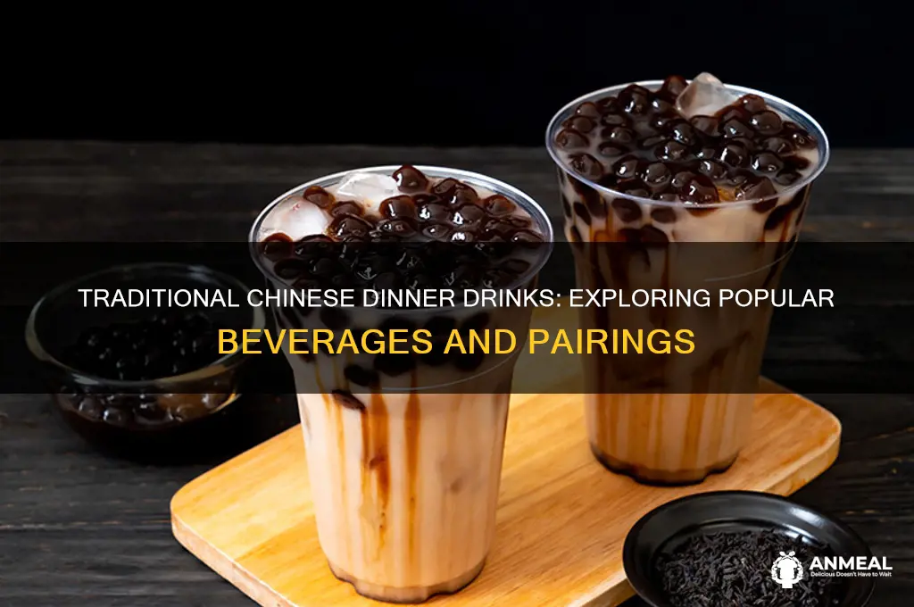 what do chinese people drink at dinner