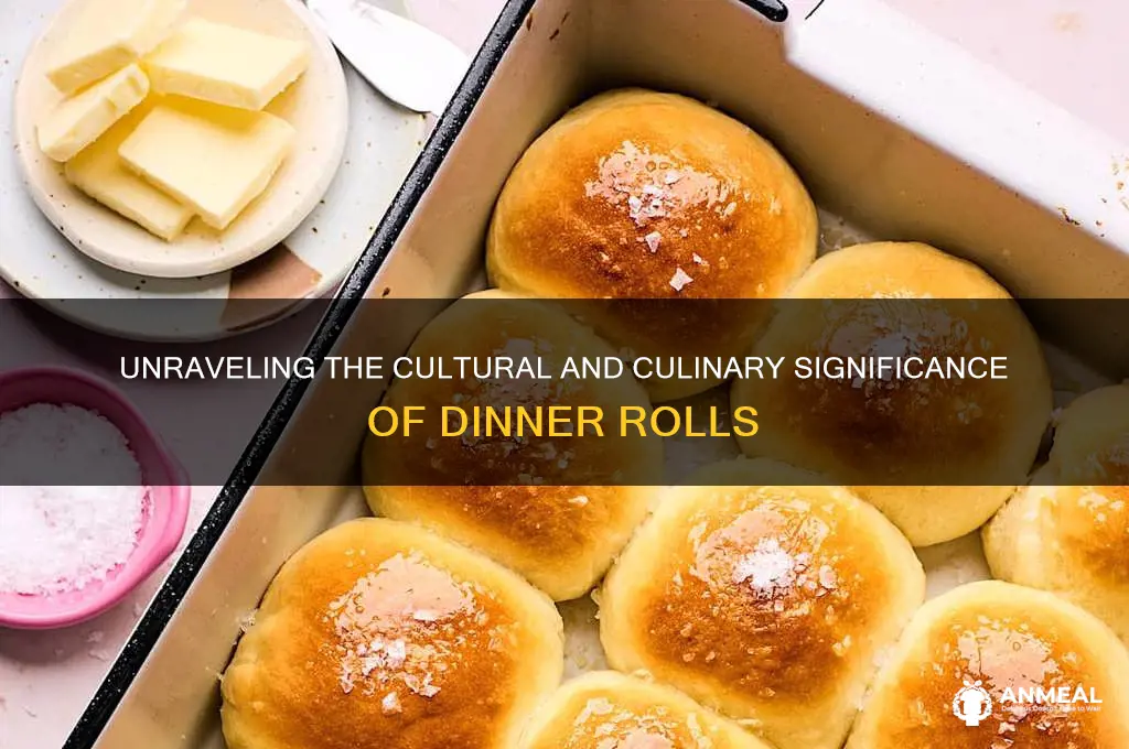 what do dinner rolls mean