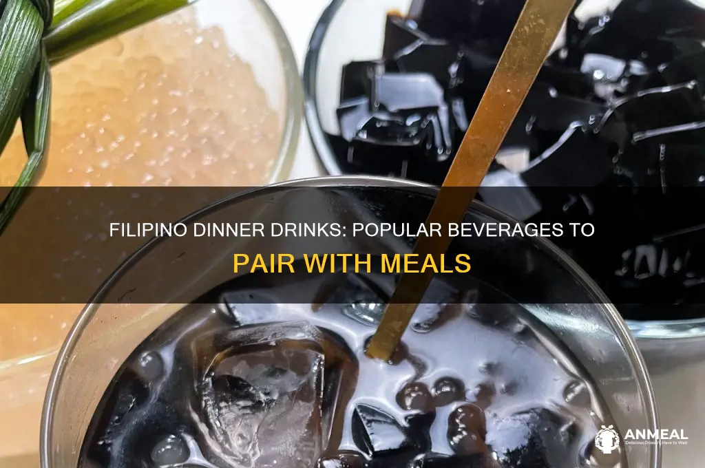what do filipinos like to drink with dinner