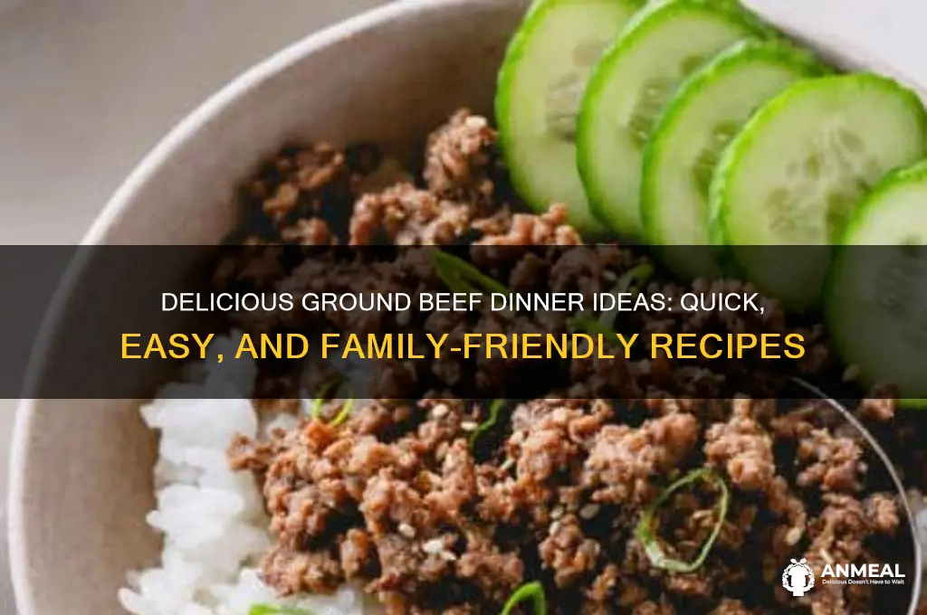 what do for dinner woth ground beef