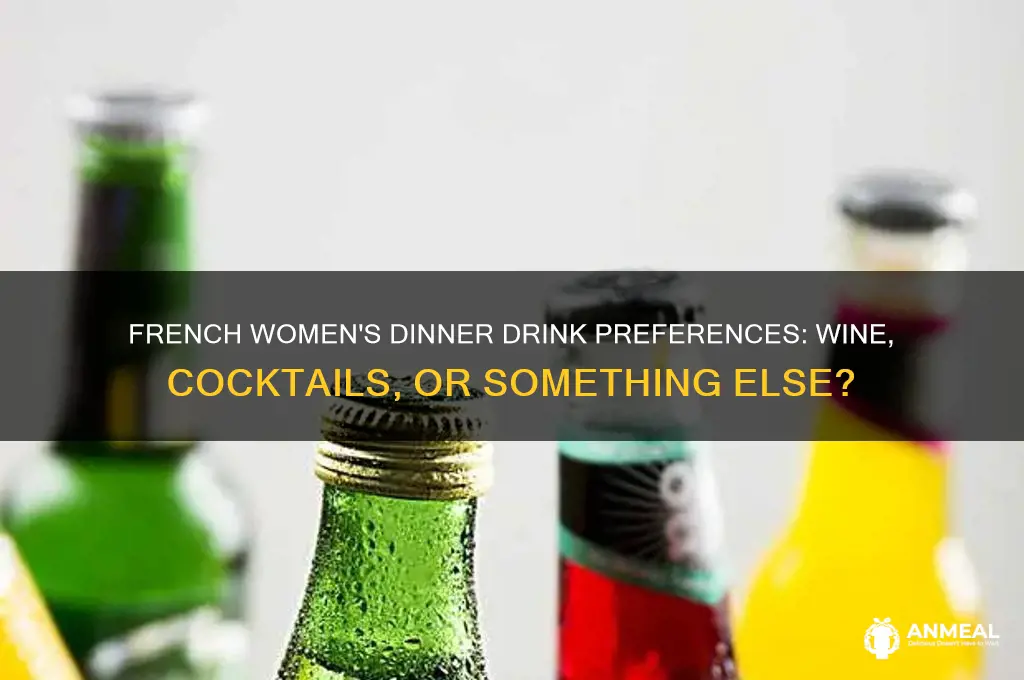 what do french women like to drink for dinner
