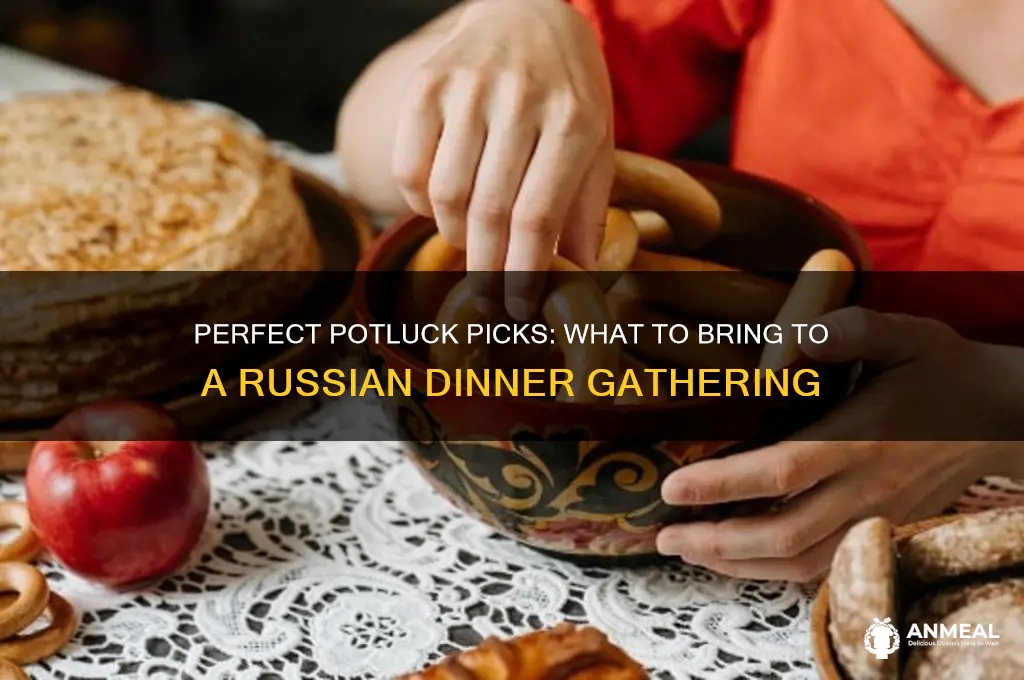 what do i take to russian house for dinner