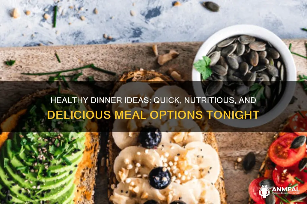 what do i want for dinner healthy