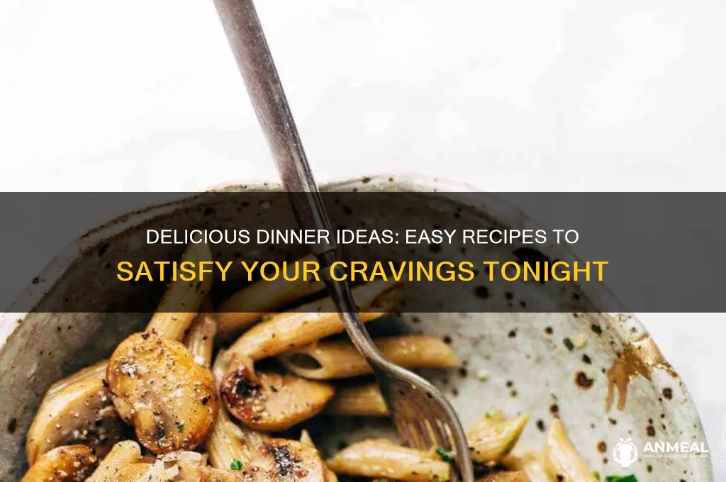 what do i want for dinner recipes