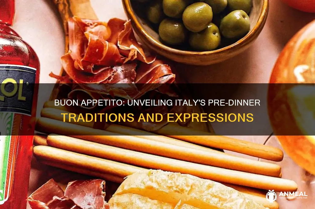 what do italians say before dinner