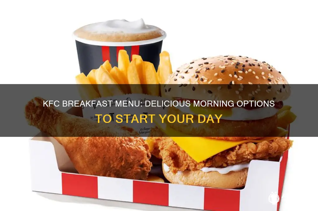 what do kfc sell for breakfast