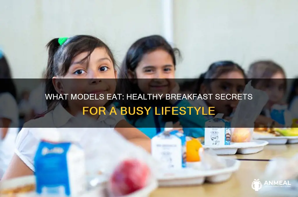 what do model usally have for breakfast