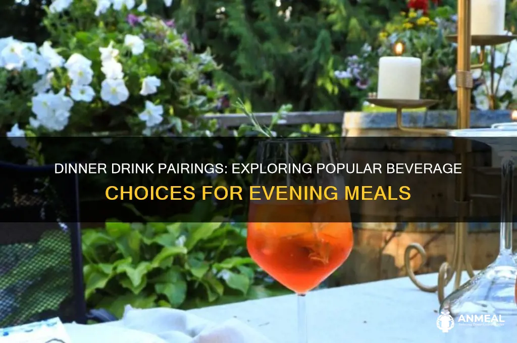 what do people drink for dinner