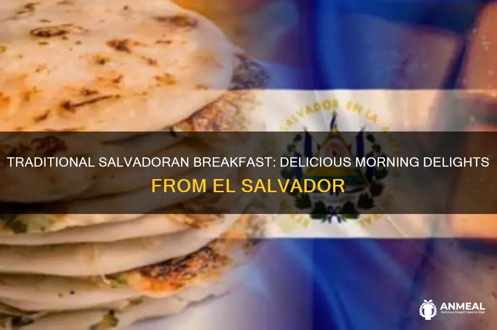 what do people from el salvador have for breakfast