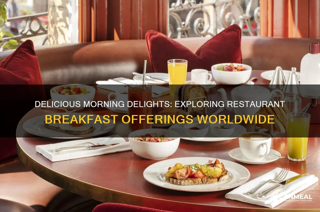 what do people give for breakfast in resturants