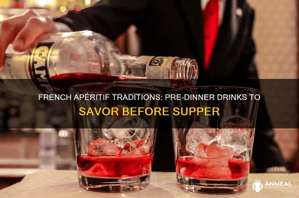 what do the french drink before dinner