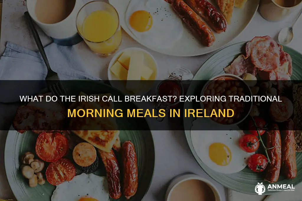 what do the irish call breakfast
