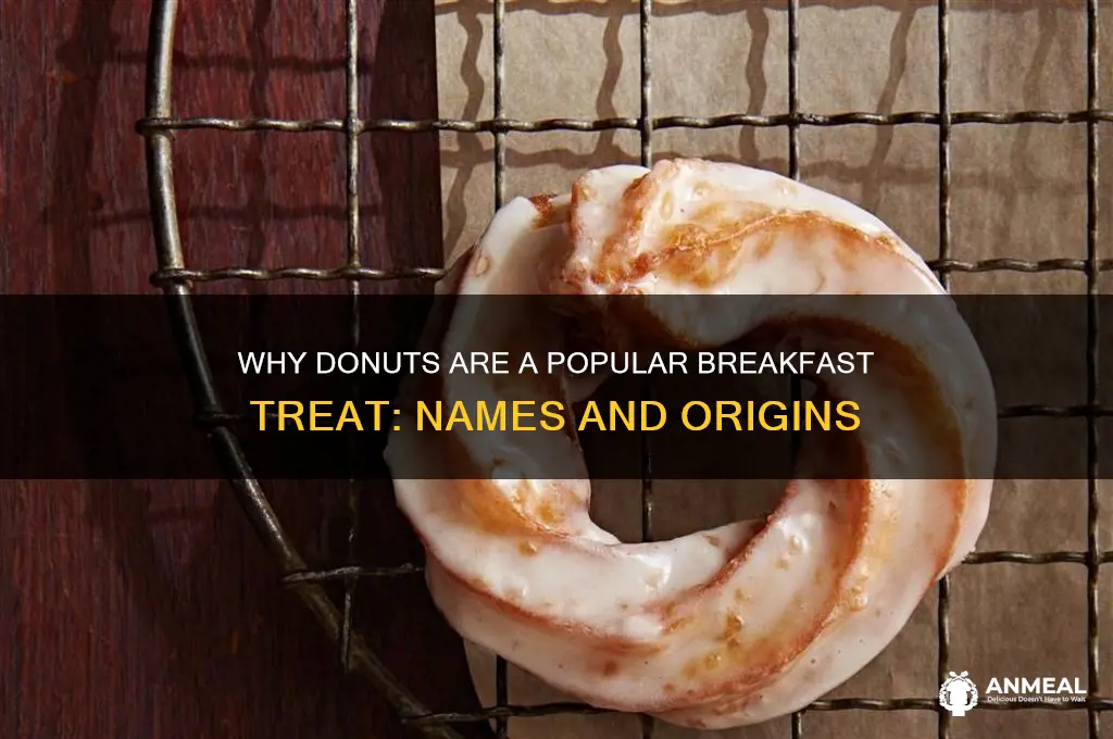 what do they call donuts for breakfast