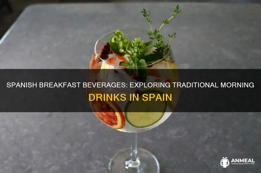 what do they drink for breakfast in spain