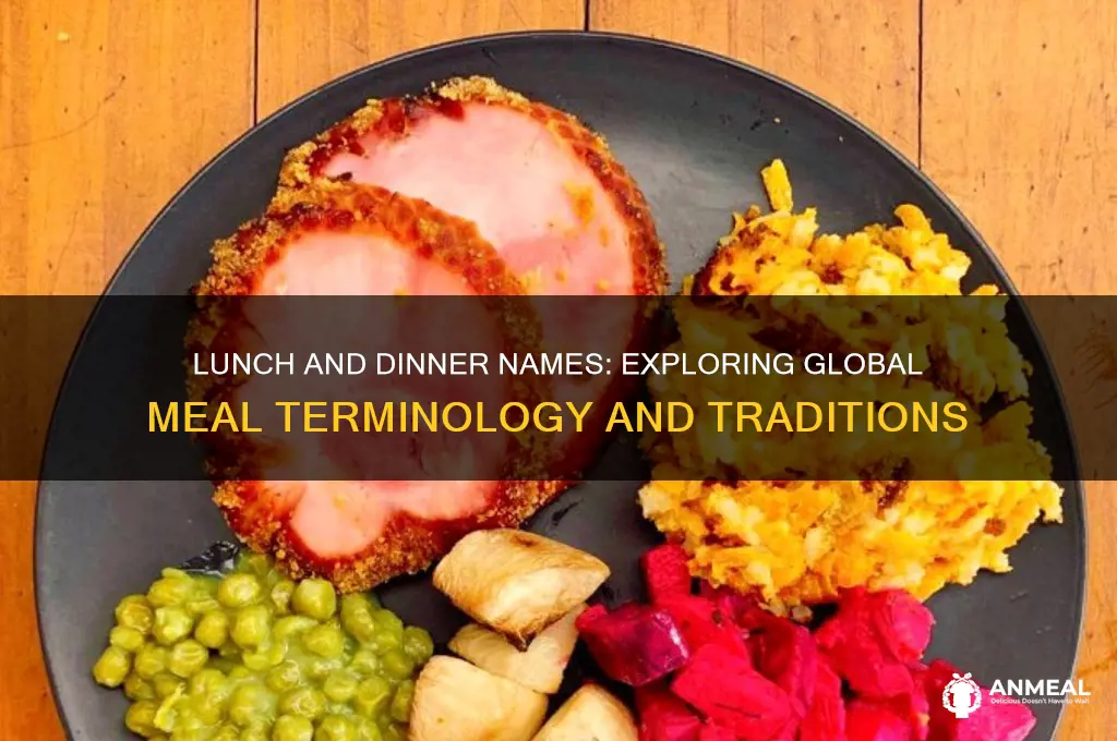 what do you cal lunch and dinner eal