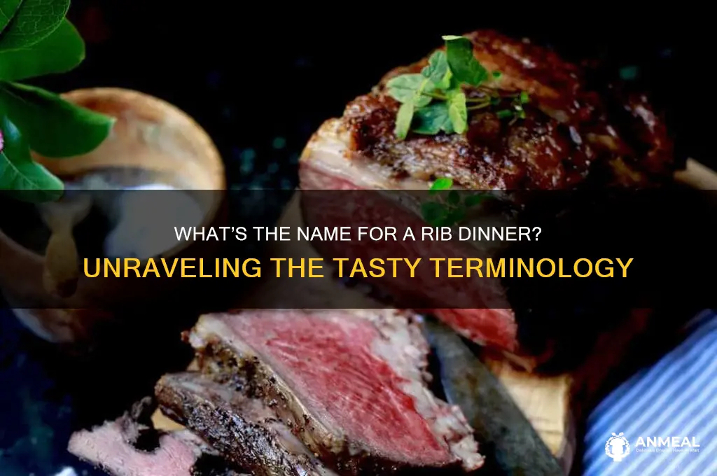 what do you call a rib dinner