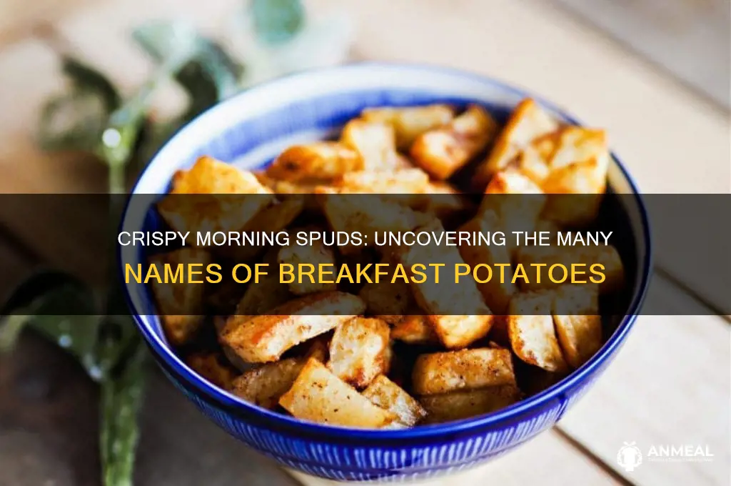 what do you call breakfast potatoes