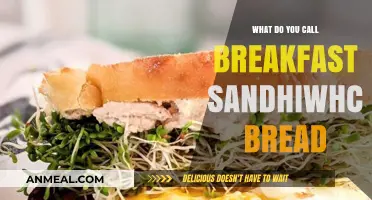 Breakfast Sandwich Bread Names: Exploring the Perfect Morning Meal Monikers