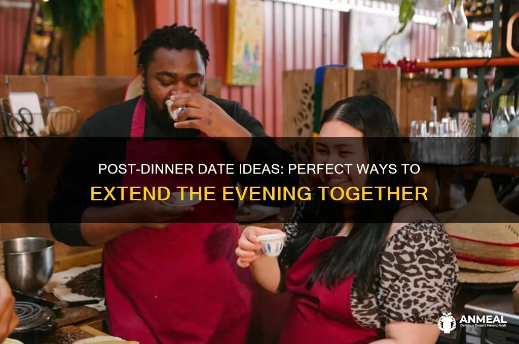 what do you do after dinner date