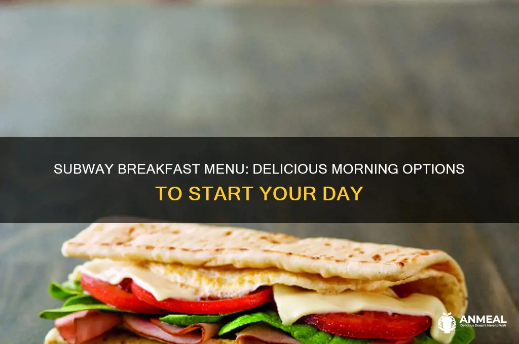 what do you have for breakfast at subway
