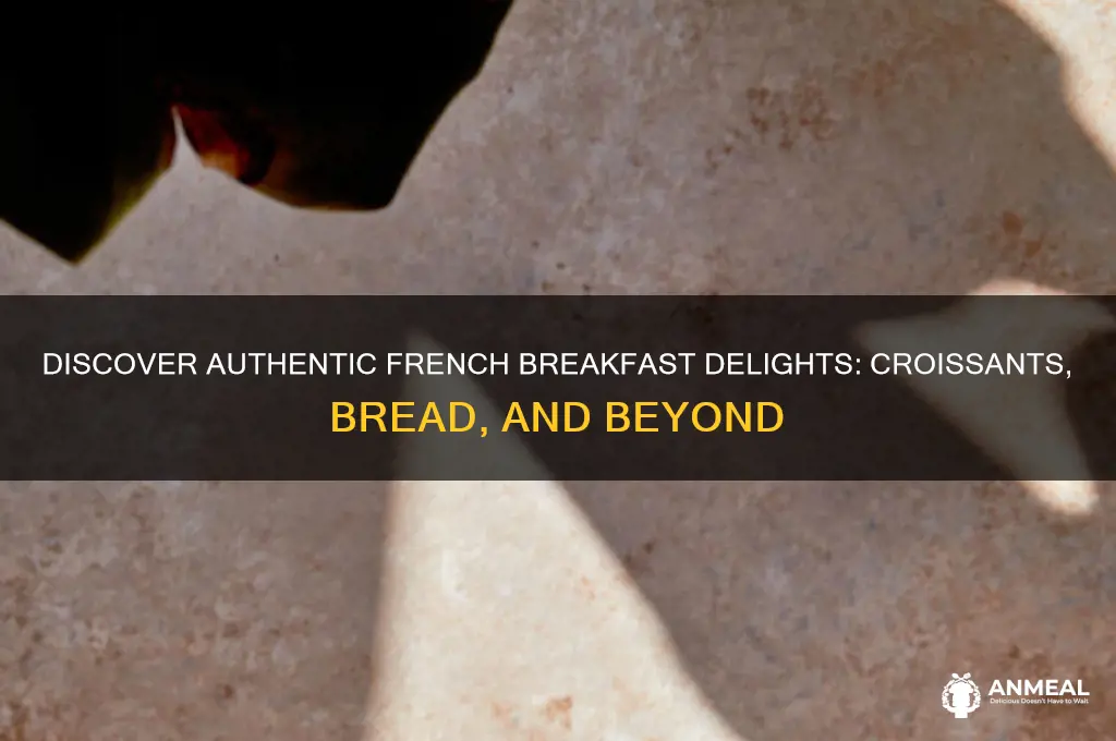 what do you have for breakfast in france