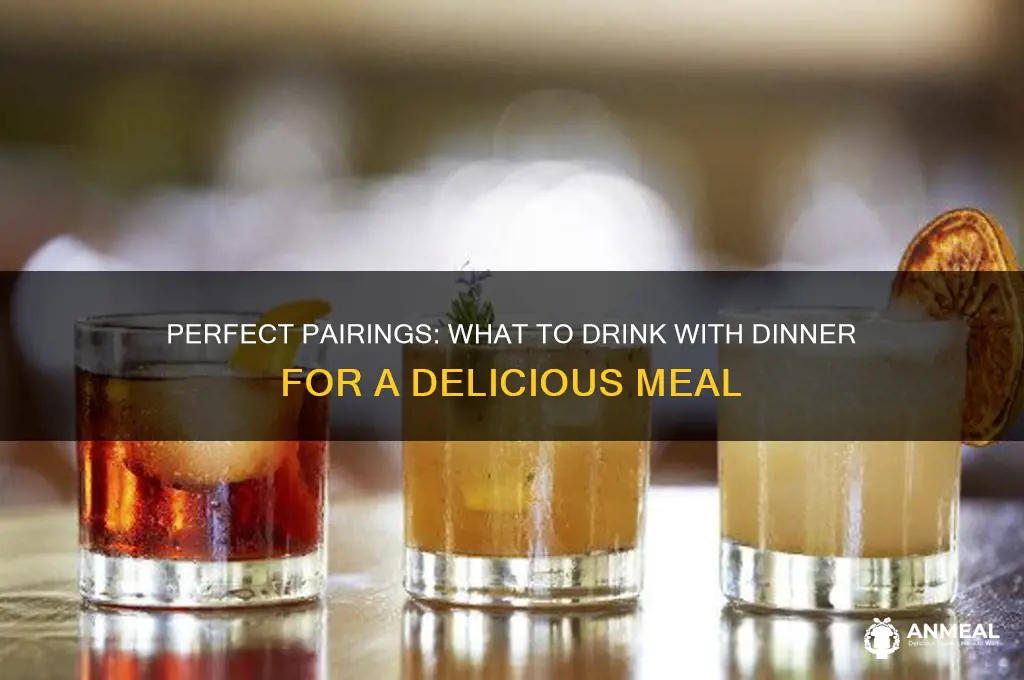 what do you like to drink dinner