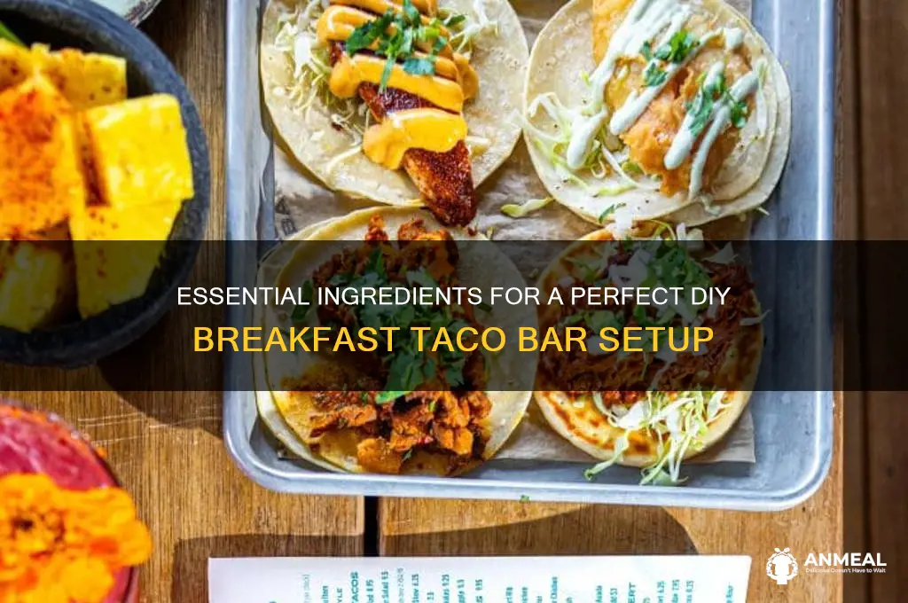 what do you need for a breakfast taco bar