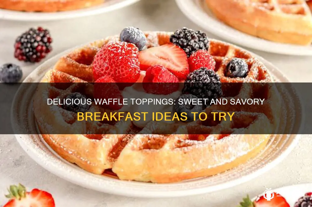 what do you put on waffles for breakfast