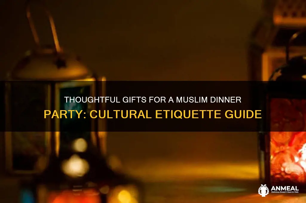 what do you take to a muslim dinner party