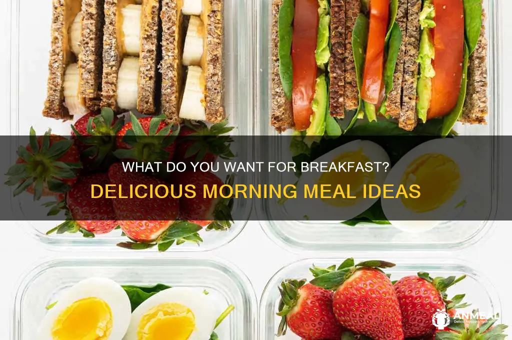 what do you want breakfast