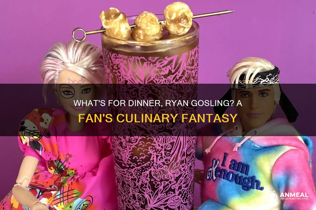 what do you want for dinner ryan gosling