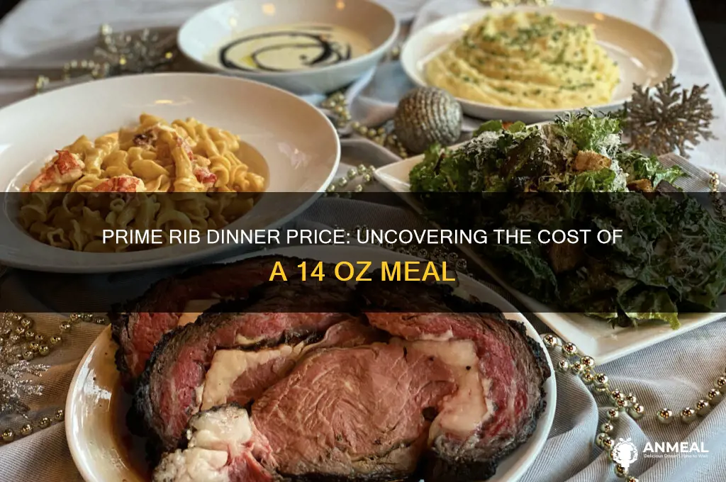 what does a 14 oz prime rib dinner cost