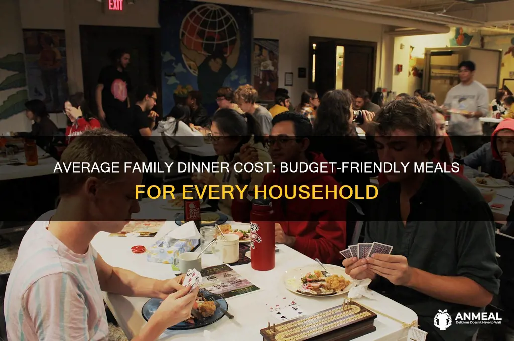 what does a average family dinner cost