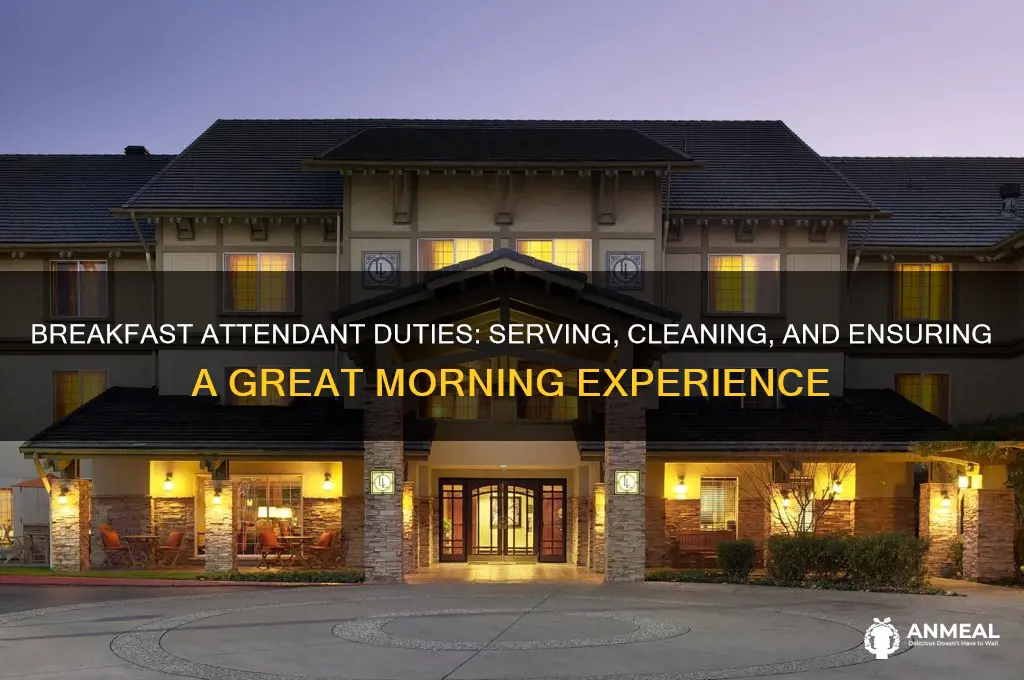 what does a breakfast attendant do