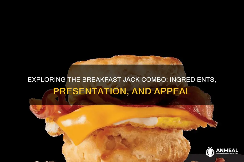 what does a breakfast jack combo look like