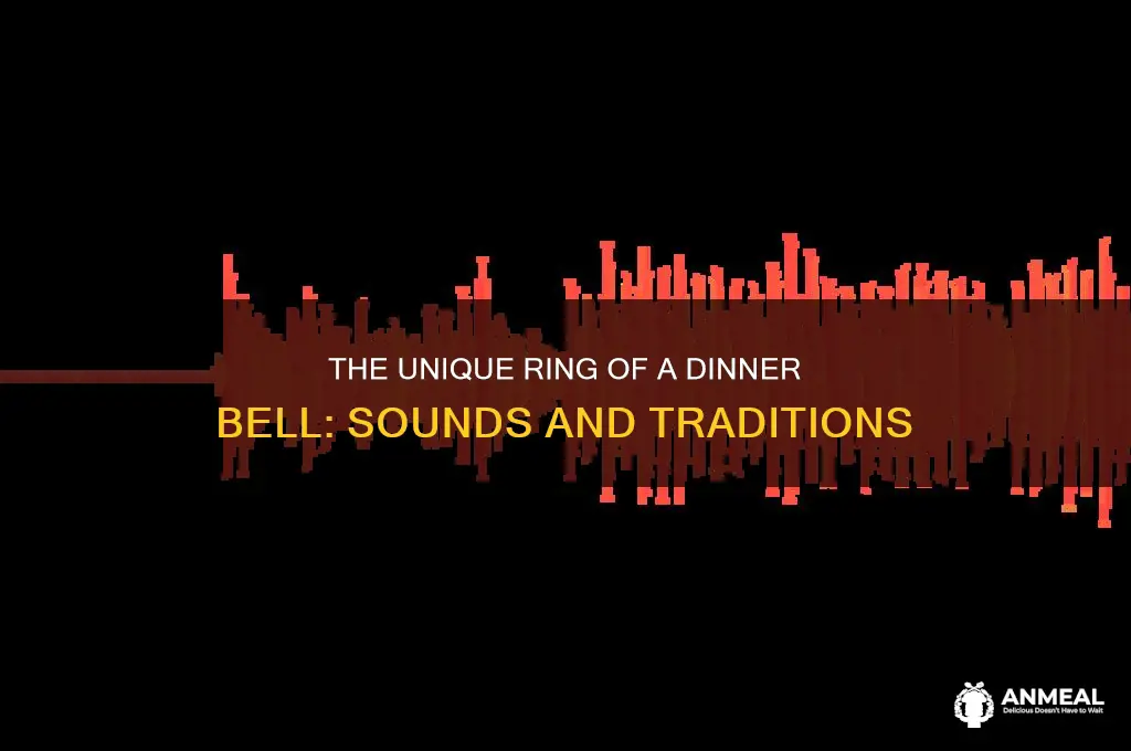 what does a dinner bell sound like