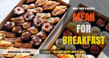What Does 'Keeper' Mean for Breakfast? Exploring the Delicious Definition