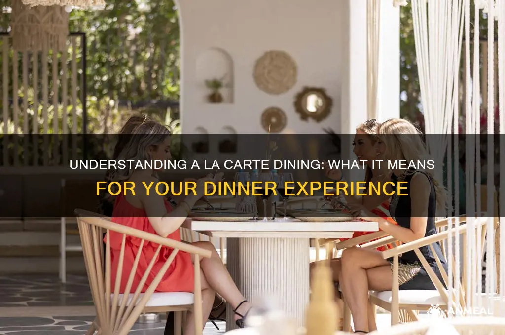 what does a la carte dinner mean